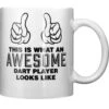 Darts Mug - 11oz - This Is What An Awesome Dart Player Looks Like